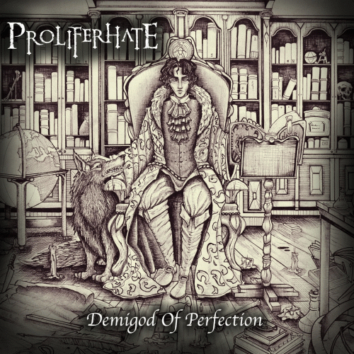 Proliferhate : Demigod of Perfection
